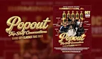 POP OUT MAGAZINE × TOP SHELF CONVERSATIONS MAGIC CITY CLASSIC TAKEOVER