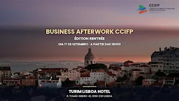 Business Afterwork CCIFP – Edição Rentrée