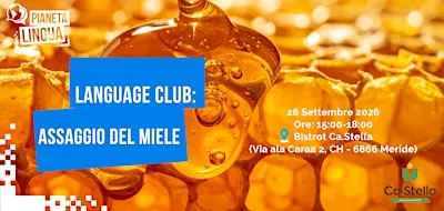 LANGUAGE  CLUB: ASSAGGIO DEL MIELE