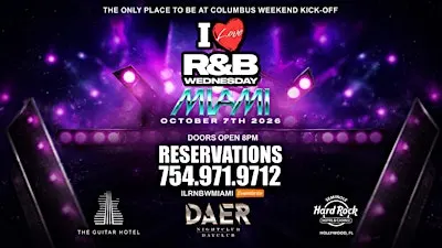 I LOVE R&B WEDNESDAY MIAMI