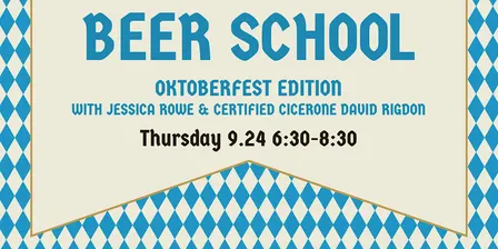 BEER SCHOOL: OKTOBERFEST
