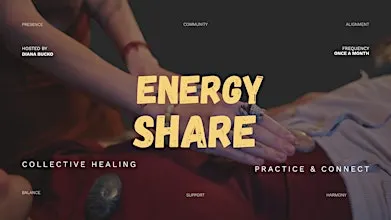 Energy Share: Community Healing and Spiritual Connection