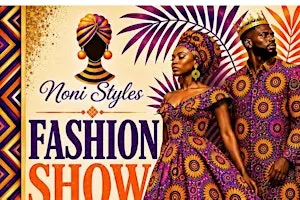 Noni Fashion Show Extravaganza 2026: Kings and Queens