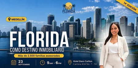 FLORIDA COMO DESTINO INMOBILIARIO - SEPTIEMBRE - MEDELLÍN - CARMEN SUAREZ