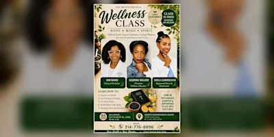 Wellness Class: Body, Mind & Spirit — Biblical Truth, Natural Solutions &