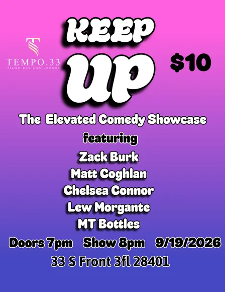 Keep Up: The Elevated Comedy Showcase