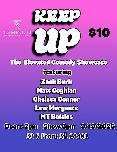 Keep Up: The Elevated Comedy Showcase