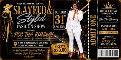 Slayed & Styled Fashion Show "Roc Tha Runway "