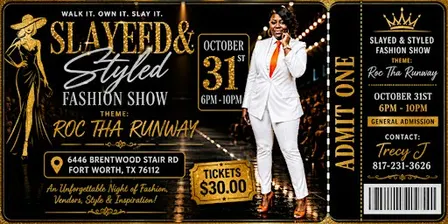 Slayed & Styled Fashion Show "Roc Tha Runway "