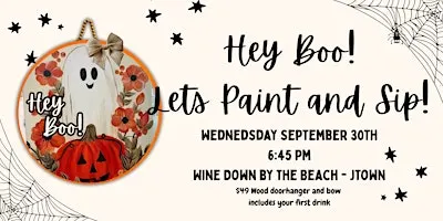 Hey Boo! Paint and Sip at wine down at the beach