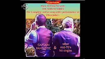 Elton John's CAPTAIN FANTASTIC and other mid-70's Elton Hits!