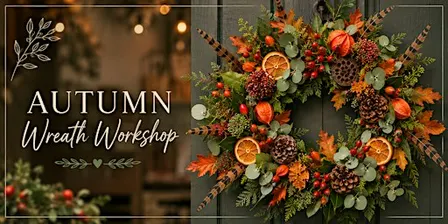 Autumn Wreath Workshop at Garden Terrace