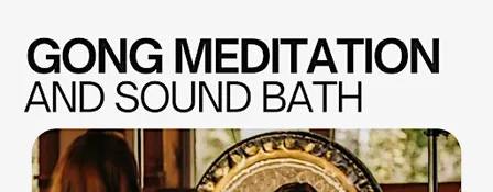 Gong Meditation and Sound Bath