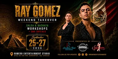 RAY GOMEZ: Weekend Takeover l Salsa & Bachata Workshops + SBK Socials