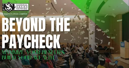 Beyond the Paycheck: Maximize Your Benefits, Build Your Wealth