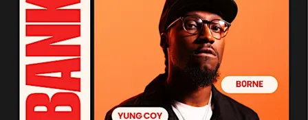 Alfred Banks • Yung Coy • Borne • Natethemosiac