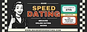 ❤️ Boise Speed Dating @ The Warehouse Food Hall