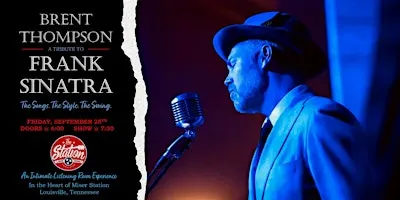 Brent Thompson - Sinatra Tribute Show