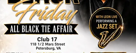 Club 17 Present a Black Friday Black-Tie Affair