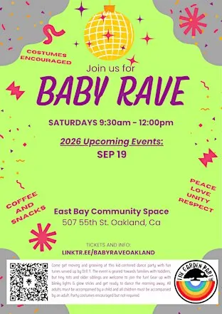 Baby Rave Oakland HOMECOMING (9.19.26)
