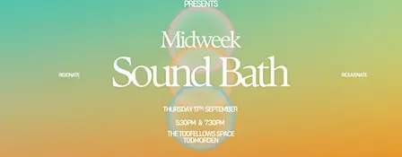 Golden Ratio Frequencies Midweek Sound Bath 17th Sept 2026