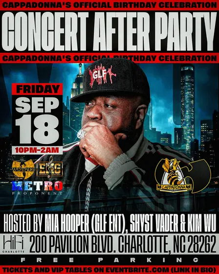 Wu Tang's Cappadonna's OFFICIAL BIRTHDAY PARTY AFTER THE CONCERT SEPT 18