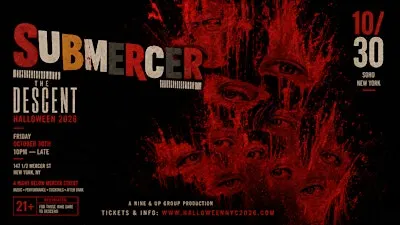The Descent: Halloween Party NYC at Submercer, SoHo · Fri Oct 30