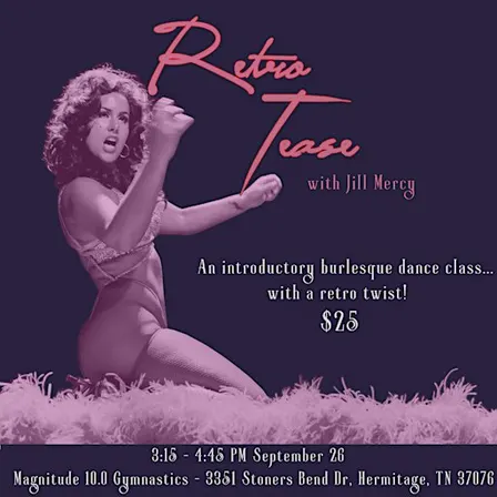 Retro Tease with Jill Mercy