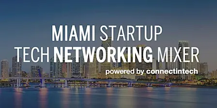 Miami Tech Mixer 2026