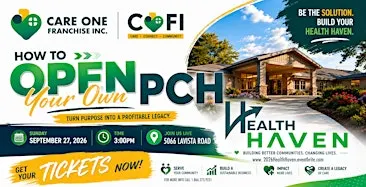 HEALTH HAVEN: HOW TO OPEN YOUR OWN PCH