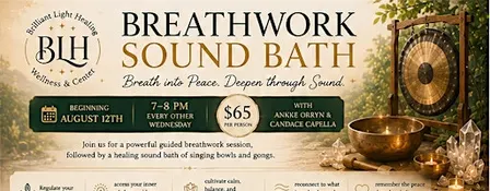 Breathwork Sound Bath @ Brilliant Light Healing & Wellness Center