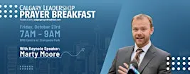 58th Annual Calgary Leadership Prayer Breakfast, BMO Centre