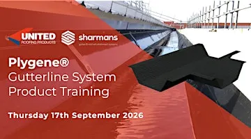 Sharmans - Plygene® Gutterline System Product Training