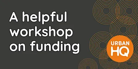 A helpful workshop on funding