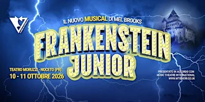 Frankenstein Junior - IL MUSICAL - Sabato 10 Ottobre 2026-16:30