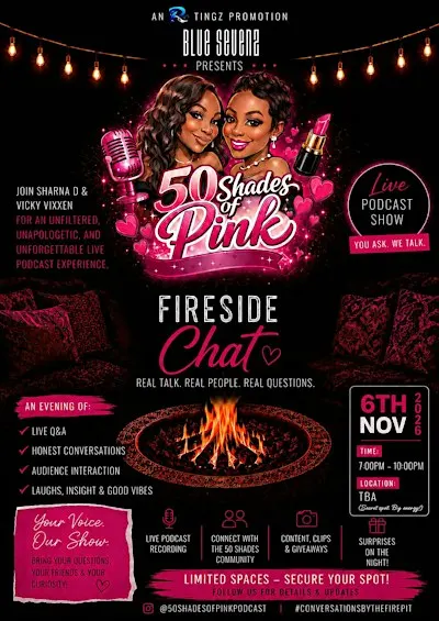 50 Shades of Pink bring you Fireside Chat!