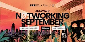 MONTHLY NØTWORKING SEPTEMBER