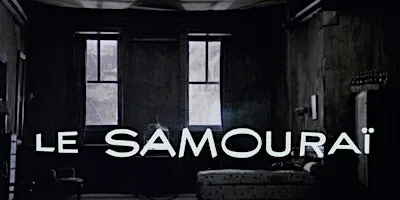 Southend CineScene Presents: Le Samouraï
