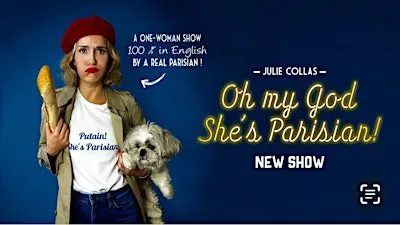 OH MY GOD SHE' S PARISIAN! The stand up comedy in English in Paris