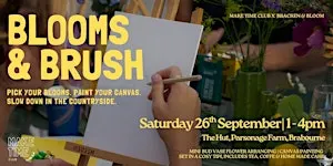 Bloom and Brush