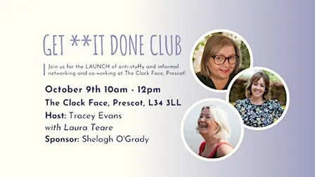 GET **IT DONE CLUB Prescot LAUNCH!