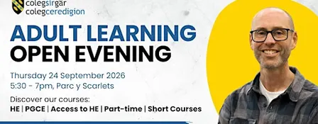 Addysg Oedolion - Noson Agored | Adult Learning - Open Evening