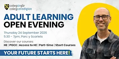 Addysg Oedolion - Noson Agored | Adult Learning - Open Evening
