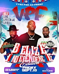 Vybz Pon Ah Friday Presents Belize Independence Edition 9-18-26