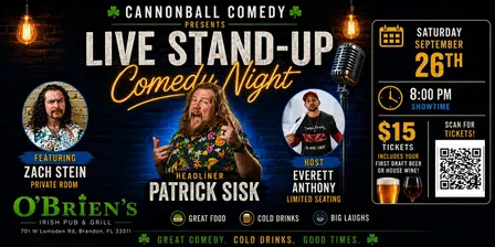 Cannonball Comedy Headliner Series @ O'Brien's Irish Pub (Brandon, FL)