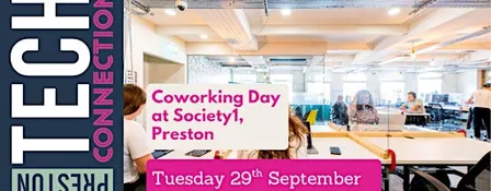 Preston Tech Connection Coworking Day At Society1