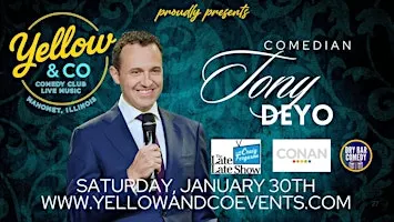 Yellow and Co. presents Comedian Tony Deyo