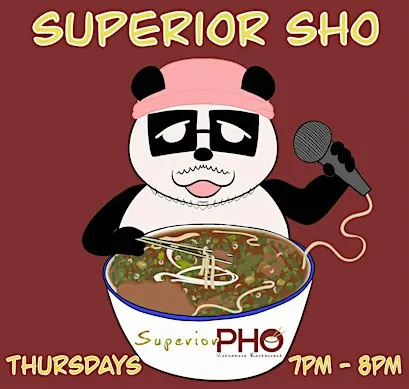 Superior Pho Comedy Sho Last 3 Shows of 2026