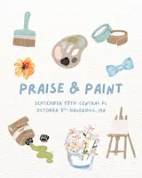 Praise and Paint