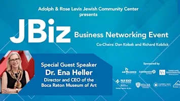 Adolph & Rose Levis JCC presents JBiz, A Business Networking Event Series